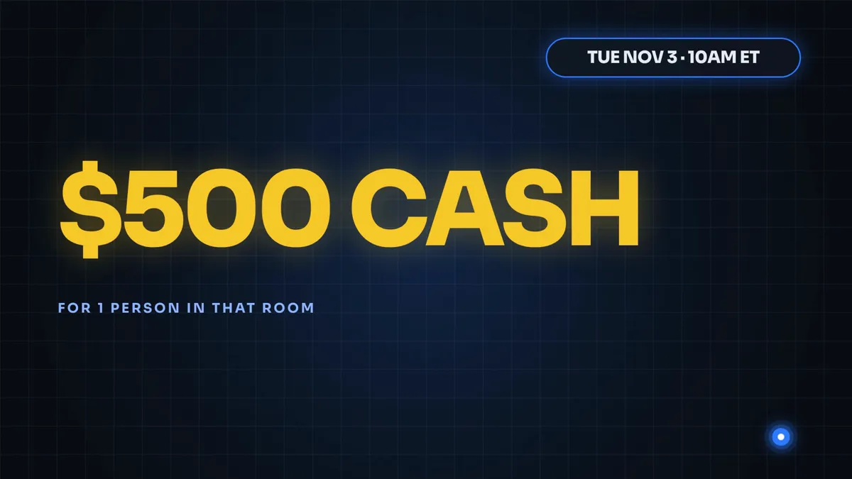$500 cash for 1 person in the room